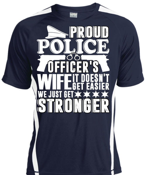 Proud Police Officer's Wife T Shirt, Being A Police T Shirt, Cool Shirt