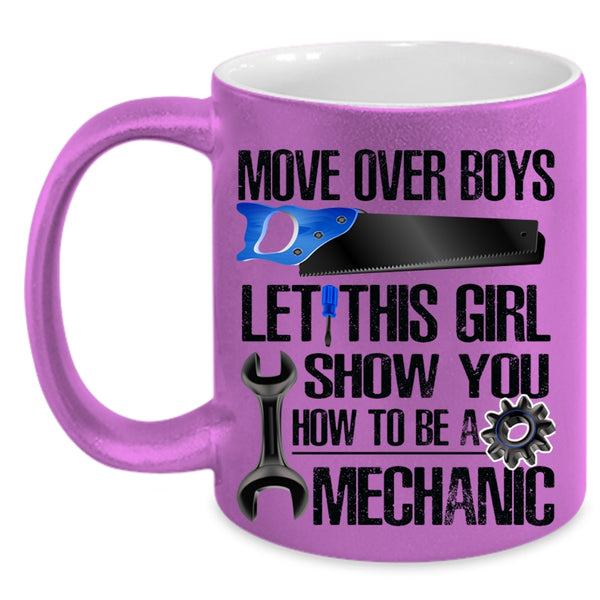 Cool Girls Coffee Mug, This Girl Show You How To Be A Mechanic Accent Mug