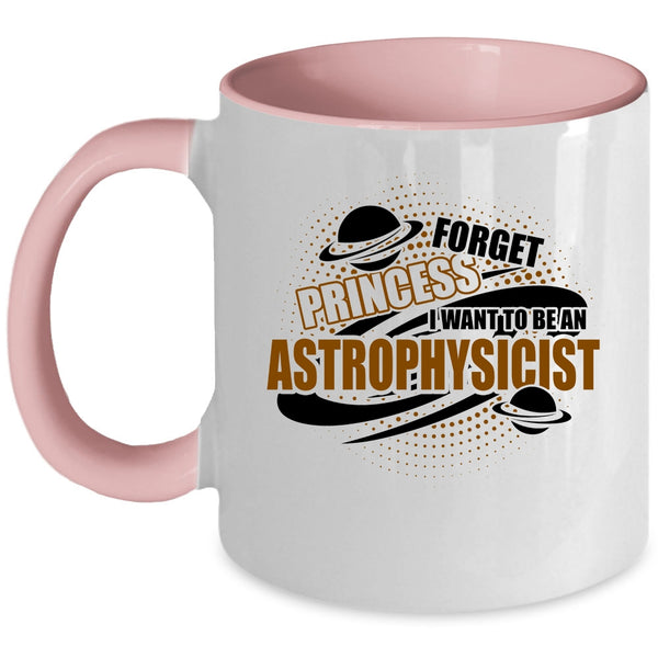 Cool Astrophysicist Coffee Mug, I Want To Be An Astrophysicist Accent Mug