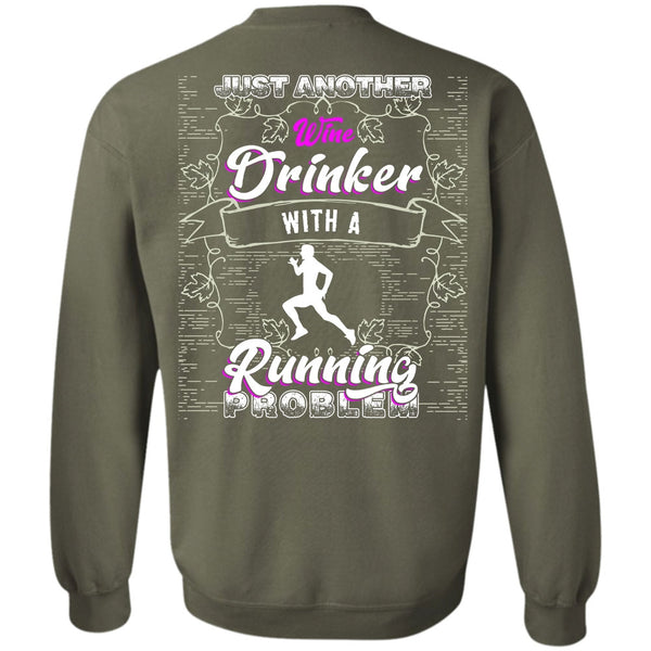 Running Problem T Shirt, I Love Running Sweatshirt