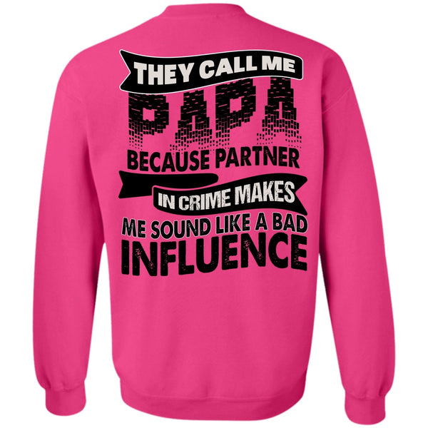 I Love Papa T Shirt, They Call Me Papa Sweatshirt