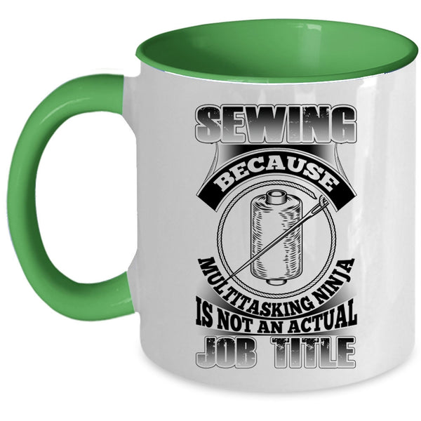 Not An Actual Job Title Coffee Mug, Sewing Accent Mug