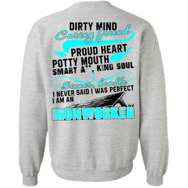 I Love Ironworker T Shirt, I Am An Ironworker Sweatshirt