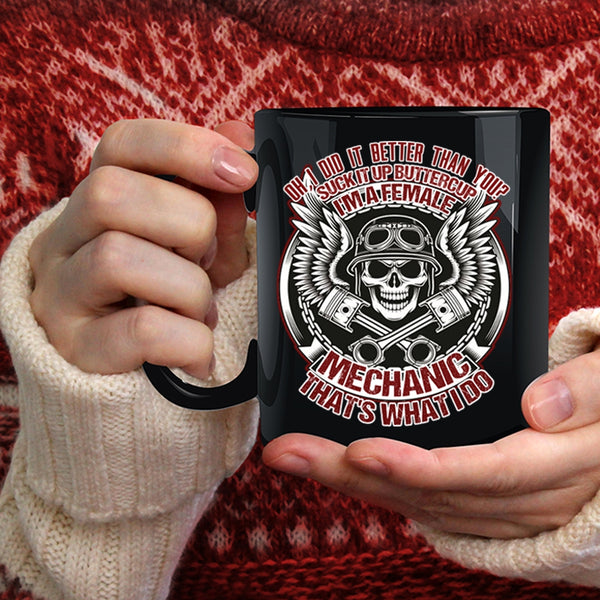 I'm A Female Mechanic Coffee Mug, Cool Gift For My Daughter Coffee Cup