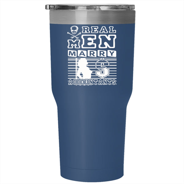Real Men Marry Accountants Tumbler 30 oz Stainless Steel, Just Married Travel Mug