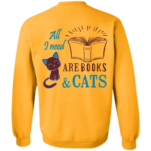Favorite T Shirt, All Need Are Books And Cats Sweatshirt