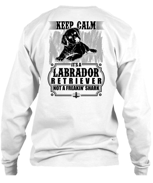 It's Labrador Retriever T Shirt, I Love Labrador T Shirt