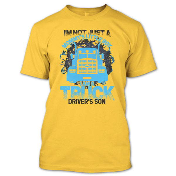 I'm Not Just A Mommy's Little Boy T Shirt, Coolest Trucker Mom T Shirt