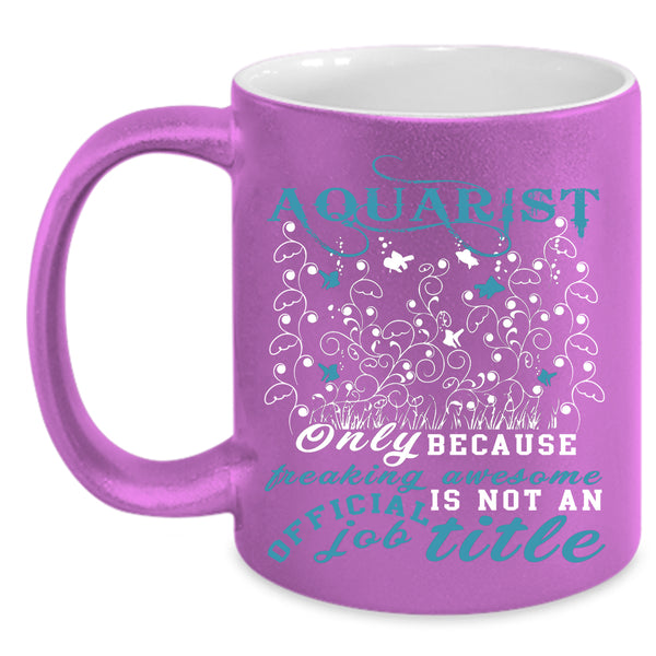 Aquarist Coffee Mug, Cute Aquariumist Coffee Cup