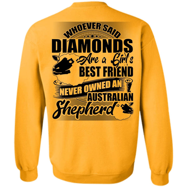 My Favorite T Shirt, Never Owned An Australian Shepherd Sweatshirt