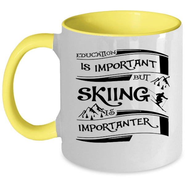 Skiing Is Importanter Coffee Mug, Education Is Important Accent Mug