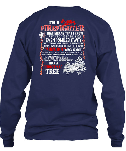 I'm A Firefighter T Shirt, Christmas Tree T Shirt