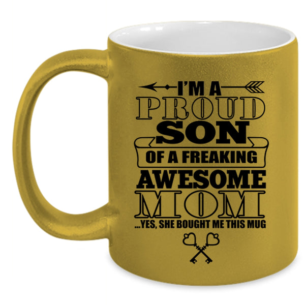 Cute Mom Coffee Mug, I'm A Proud Son Of An Awesome Mom Accent Mug