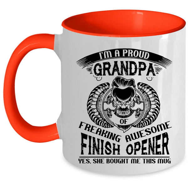 Awesome Grandpa Coffee Mug, I'm A Proud Grandpa Of Finish Opener Accent Mug