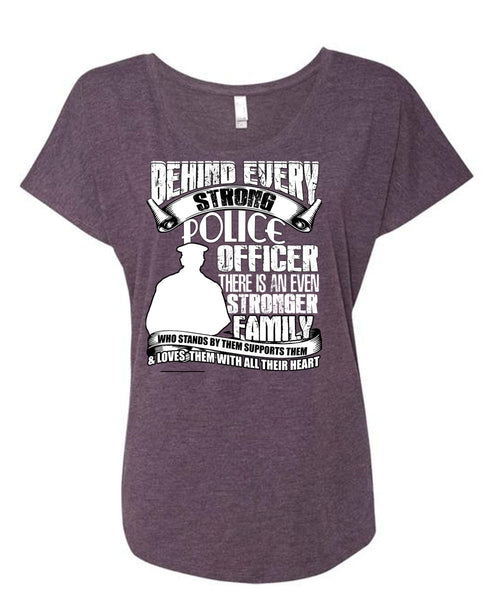 Strong Police Officer T Shirt, Stronger Family T Shirt, Cool Shirt (Ladies' Triblend Dolman Sleeve)