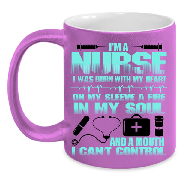 I Was Born With My Heart On My Sleeve Coffee Mug, I'm A Nurse Accent Mug