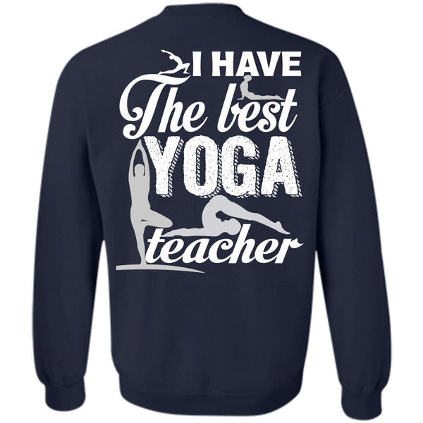 Being A Teacher T Shirt, I Love Yoga Sweatshirt