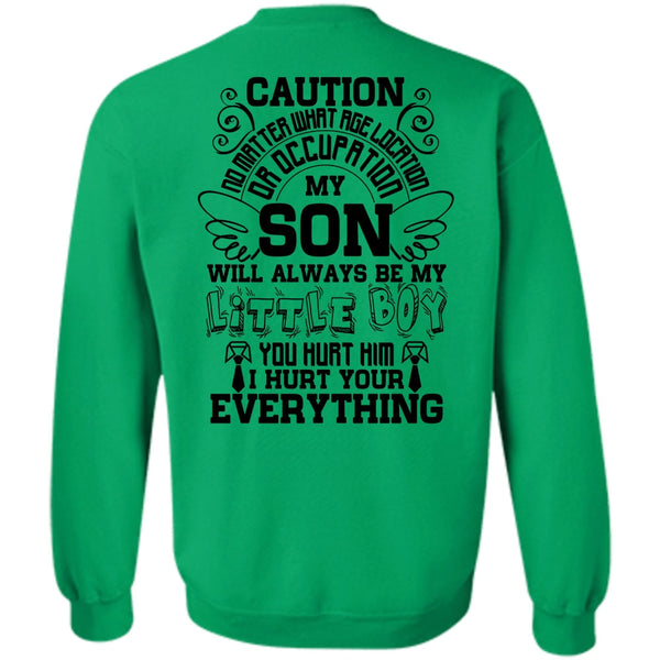 I Love Son T Shirt, My Son Will Always Be My Little Boy Sweatshirt