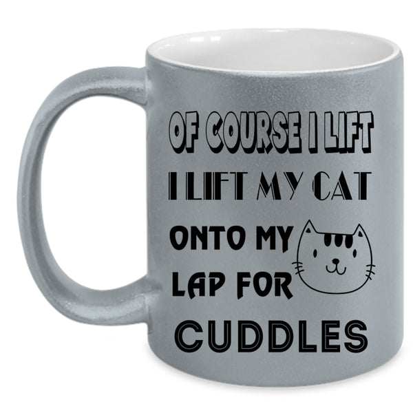 Cute Gift For Cat Lovers Coffee Mug, My Cat Accent Mug