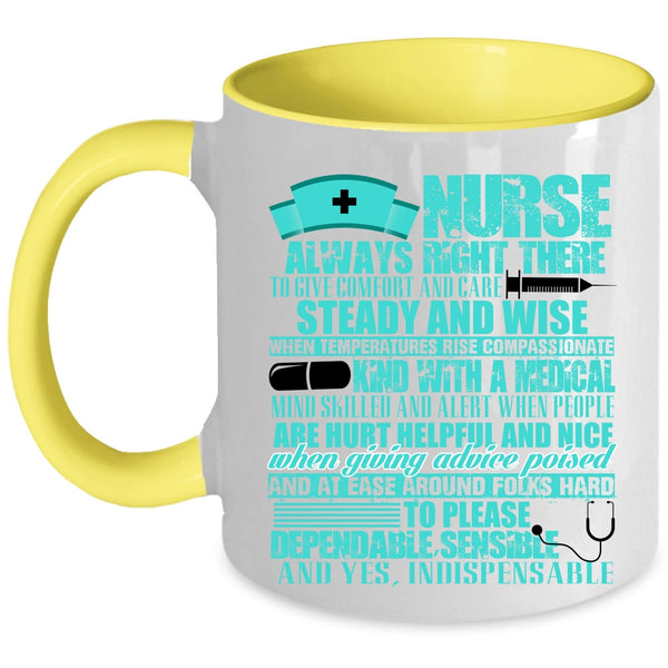 Funny Gift For Nurses Coffee Mug, Nurse Always Right Accent Mug