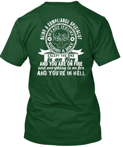 Being A Compliance Specialist Is Easy T Shirt, It's Like Riding A Bike T Shirt