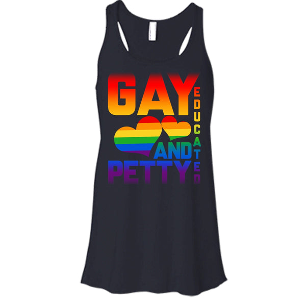 I Am A Gay T Shirt, Gay Educated And Petty Tank Top