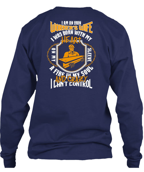 I Am An Ironworker's Wife T Shirt, I Can't Control T Shirt