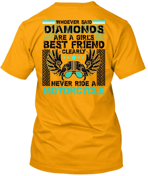 Never Ride A Motorcycle T Shirt, I Love Biker T Shirt