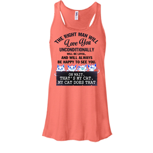 The Right Man Will Love You T Shirt, My Cat Dose That T Shirt, Awesome t-shirts