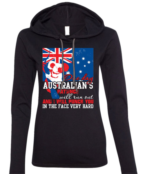 On Day Australian's Patience T Shirt, Being A Veteran T Shirt (Anvil Ladies Ringspun Hooded)