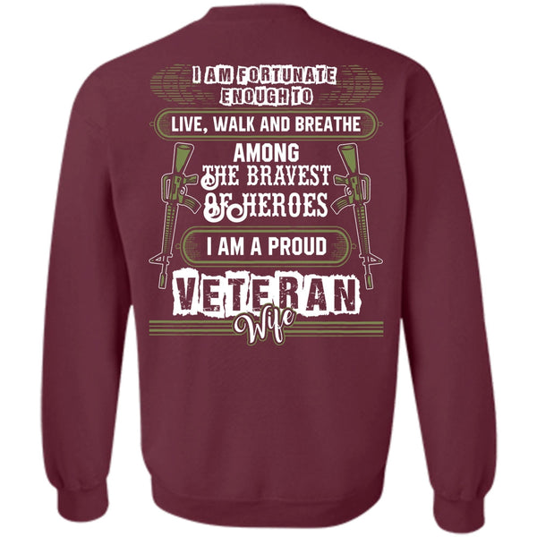 Being A Veteran T Shirt, I Love Husband Sweatshirt