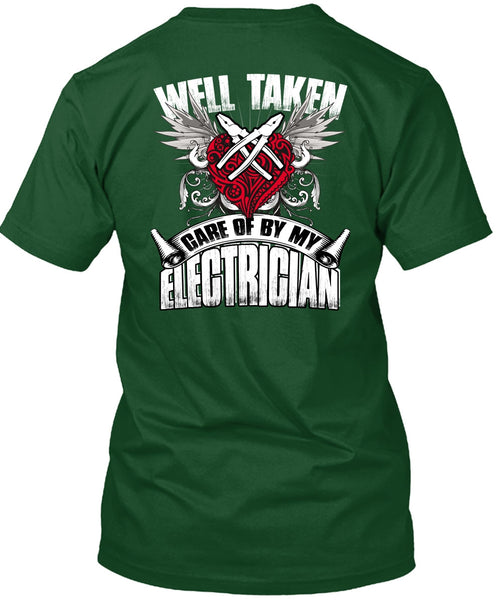 Care Of By My Electrician T Shirt, Being An Electrician T Shirt