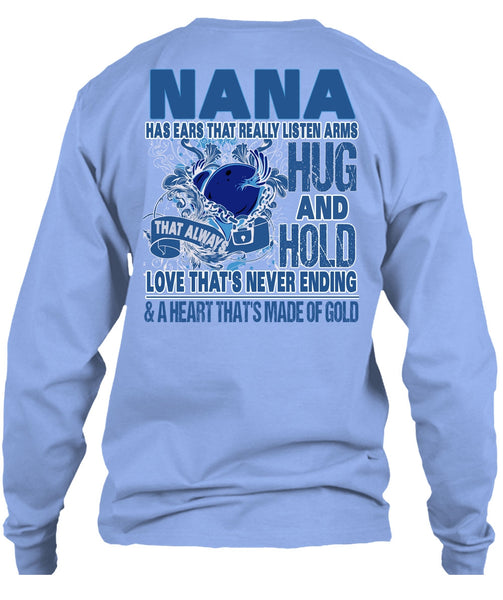 Nana Has Ears T Shirt, I Love Nana T Shirt