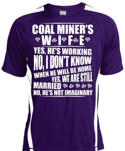 Coal Miner's Wife T Shirt, We Are Still Married T Shirt, Cool Shirt