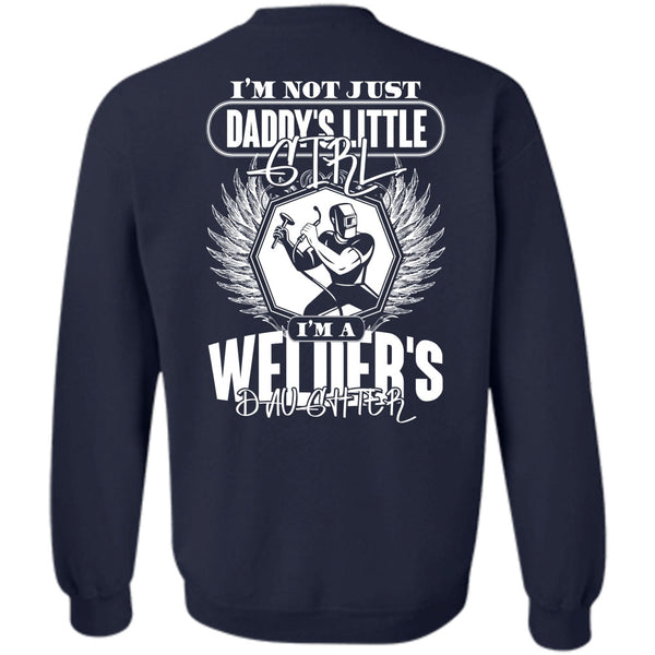 I'm A Welder's Daughter T Shirt, I Love Welder Sweatshirt