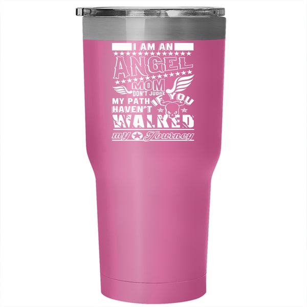 I Am An Angel Mom Tumbler 30 oz Stainless Steel, Cool Gift For My Mom Travel Mug