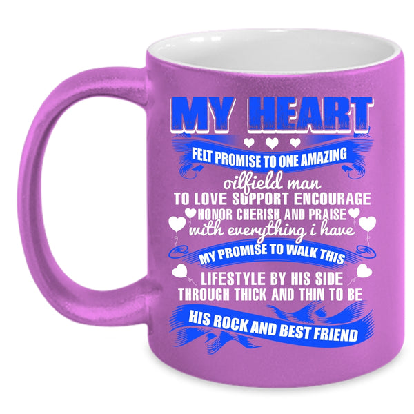I Love Oilfield Man Coffee Mug, To Be His Best Friend Coffee Cup
