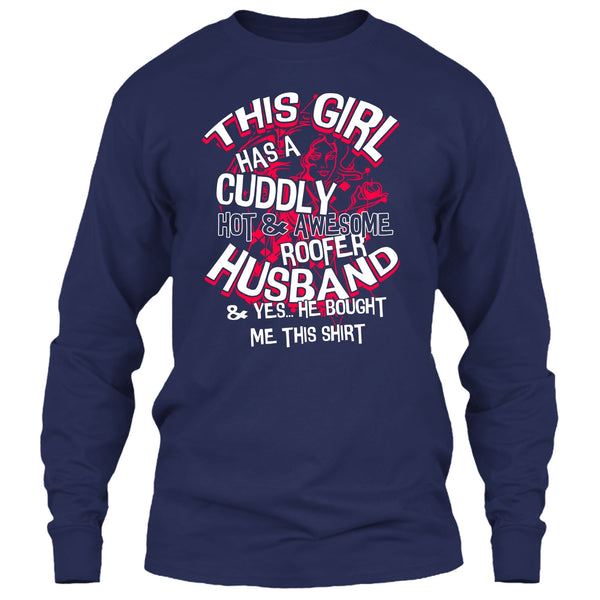 Awesome Roofer Husband T Shirt, Yes He Bought Me This Shirt T Shirt