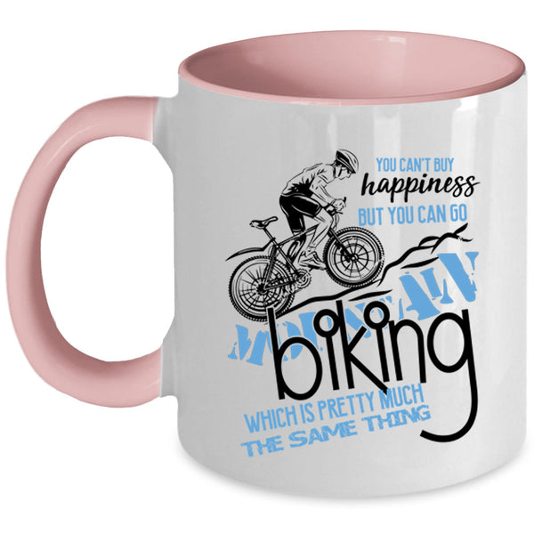 You Can Go Mountain Biking Coffee Mug, You Can't Buy Happiness Accent Mug
