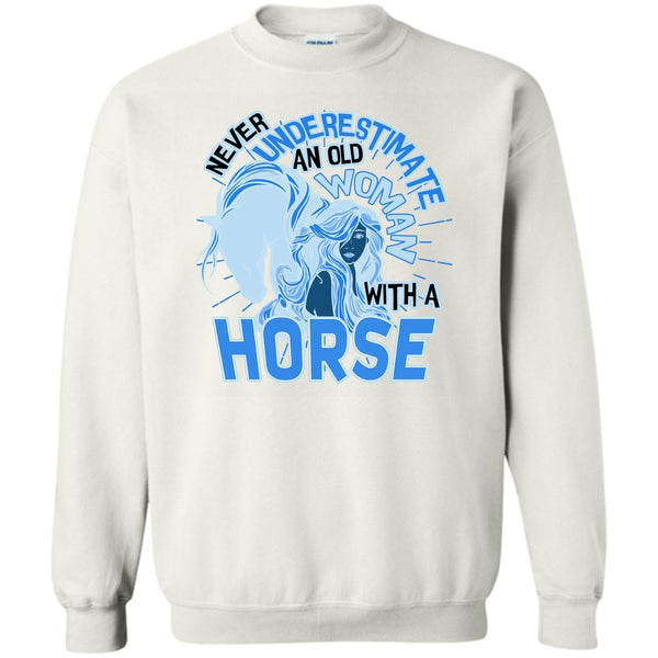 Coolest Equestrian T Shirt, Never Underestimate Sweatshirt