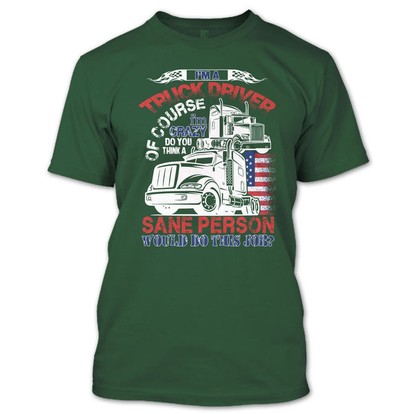 I'm A Truck Driver T Shirt, Smile Back Keep Driving T Shirt