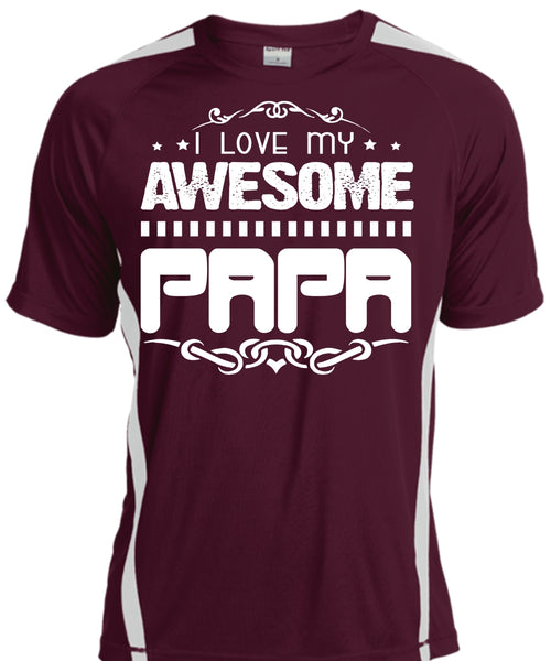I Love My Awesome Papa T Shirt, Father's Day T Shirt, Being A Papa T Shirt