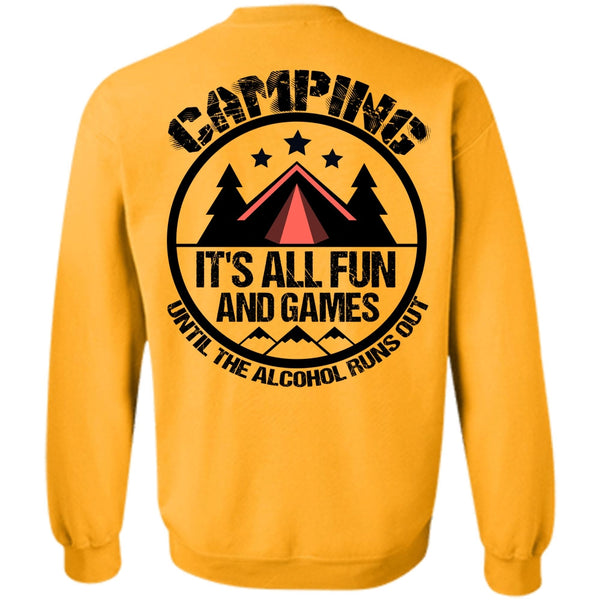 I Love Gaming T Shirt, Camping It's All Fun And Games Sweatshirt