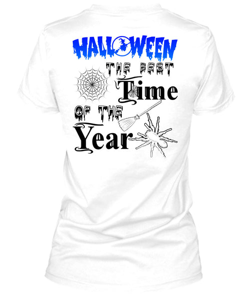 Halloween The Best Time Of The Year T Shirt, Wait For Halloween T Shirt