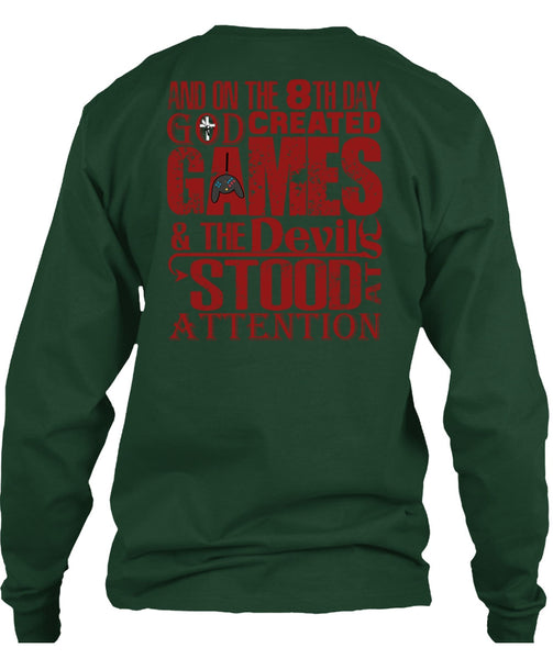 God Created Games T Shirt, The Devils Stood At Attention T Shirt