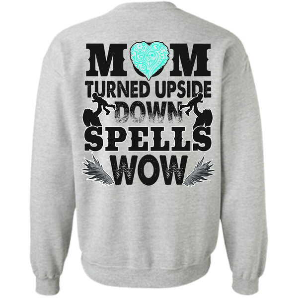 I Love Mom T Shirt, Mom Turned Upside Down Spells Sweatshirt