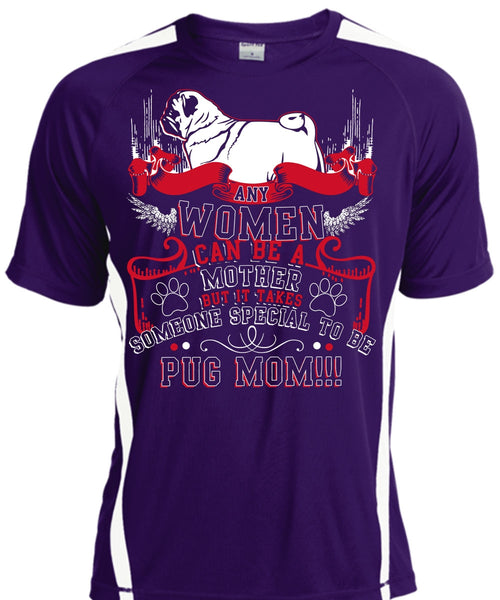 Special To Be Pug Mom T Shirt, Women Can Be A Mother T Shirt, Cool Shirt