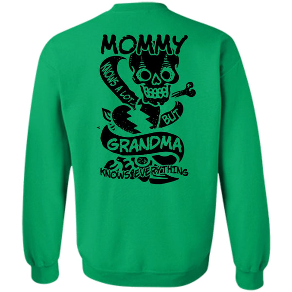 I Love Mom T Shirt, Mommy Knows A Lot But Grandma Sweatshirt