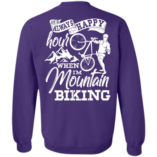 It's Always Happy Hour T Shirt, Being A Biker Sweatshirt