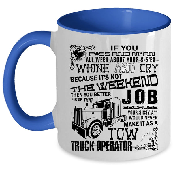 Cool Truck Driver Coffee Mug, Tow Truck Operator Accent Mug